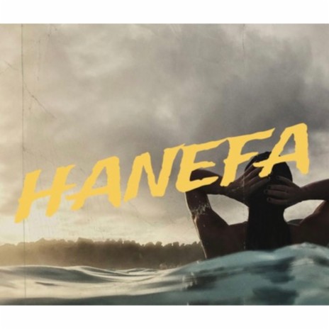 Hanefa | Boomplay Music