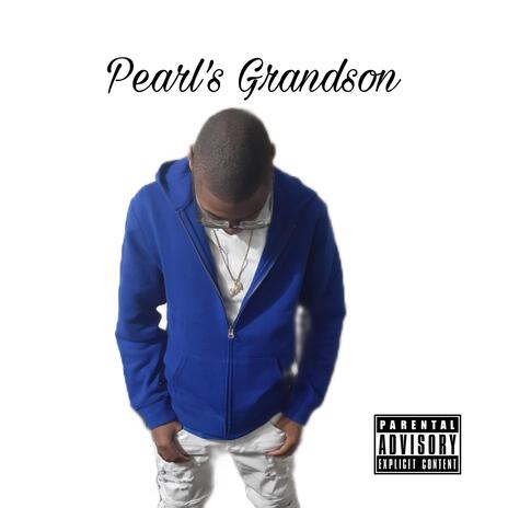 Pearl's Grandson | Boomplay Music