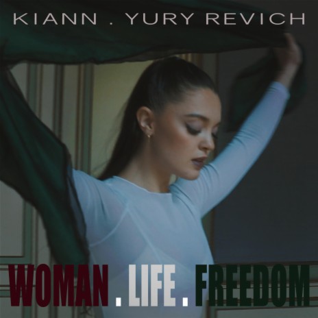 Woman Life Freedom ft. Yury Revich | Boomplay Music