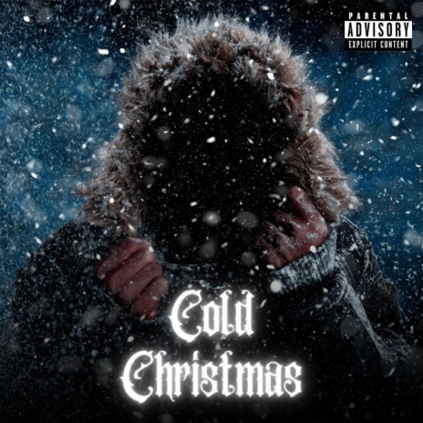 Cold Christmas | Boomplay Music