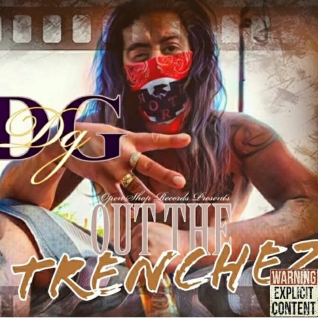 Out the Trenchez | Boomplay Music