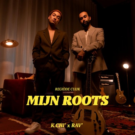 Mijn Roots (Regiode Cuijk) ft. RAV' | Boomplay Music