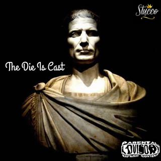 The Die is Cast lyrics | Boomplay Music