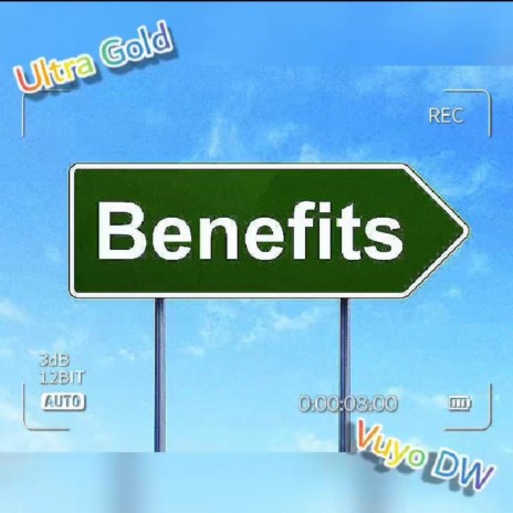 BENEFITS ft. Ultra Gold | Boomplay Music