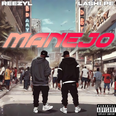 Manejo ft. Lashi PE | Boomplay Music