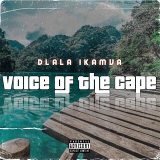 Dlala ikamva Badlalele ikamva [Voice of The Cape]