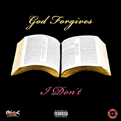 God Forgives I Don't | Boomplay Music