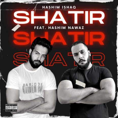 Shatir ft. Hashim Nawaz | Boomplay Music