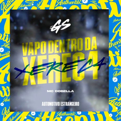 Vapo Dentro da Xereca ft. Mc Dobella | Boomplay Music