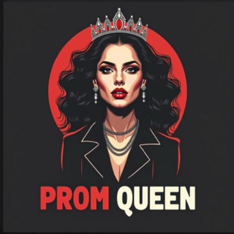 Prom Queen (Radio Edit) ft. J. Pigg | Boomplay Music