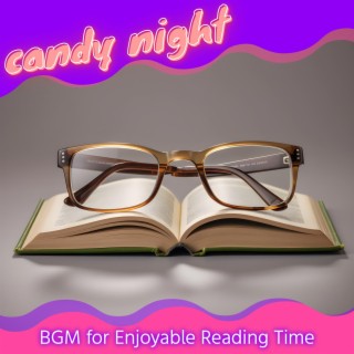Bgm for Enjoyable Reading Time