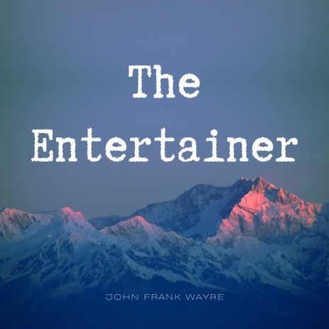 The Entertainer