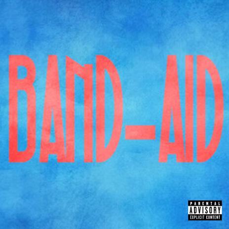 Band-Aid | Boomplay Music