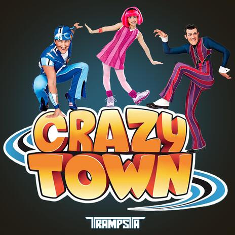 Crazy Town | Boomplay Music