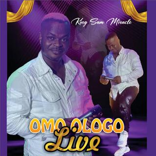 Omo Ologo Live (Live)