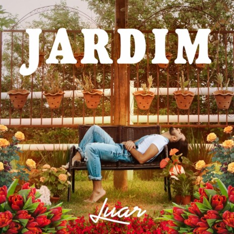 Jardim | Boomplay Music