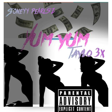 Yumm yumm ft. Taylo 3x | Boomplay Music