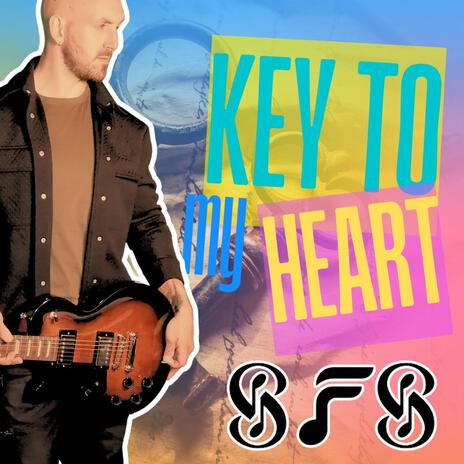 Key To My Heart | Boomplay Music