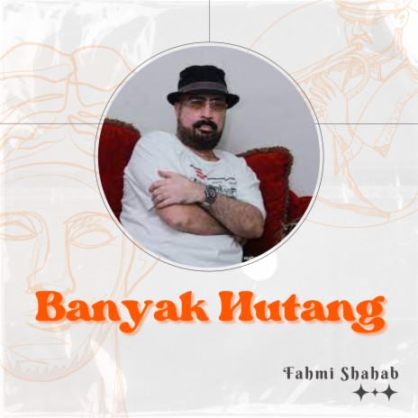 Banyak Hutang | Boomplay Music