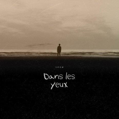 DANS LES YEUX | Boomplay Music