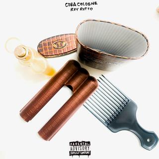 Cuba Cologne ft. NappyHIGH lyrics | Boomplay Music