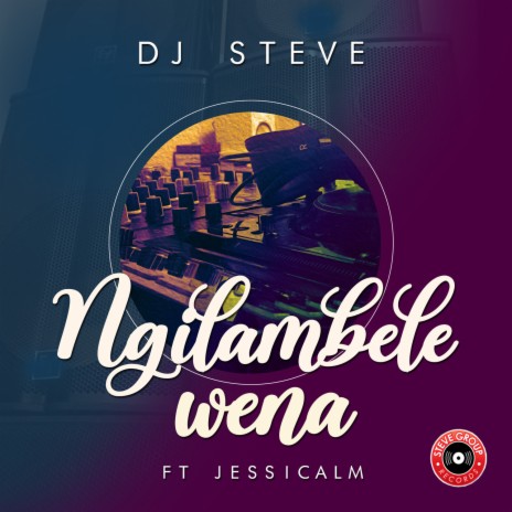 Ngilambele Wena ft. Jessica LM | Boomplay Music