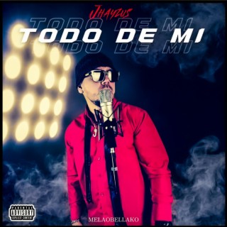 Todo de mi. lyrics | Boomplay Music