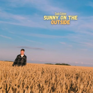 Sunny On The Outside (Deluxe)
