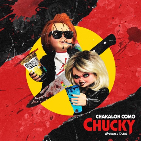 Chakalon Como Chucky | Boomplay Music