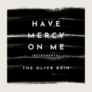 Have Mercy On Me (Instrumental)