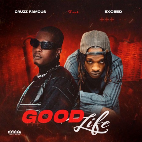 Good Life ft. Exceed042 | Boomplay Music