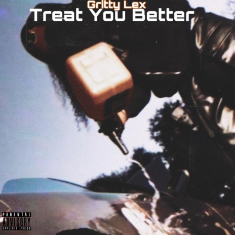 Treat You Better | Boomplay Music