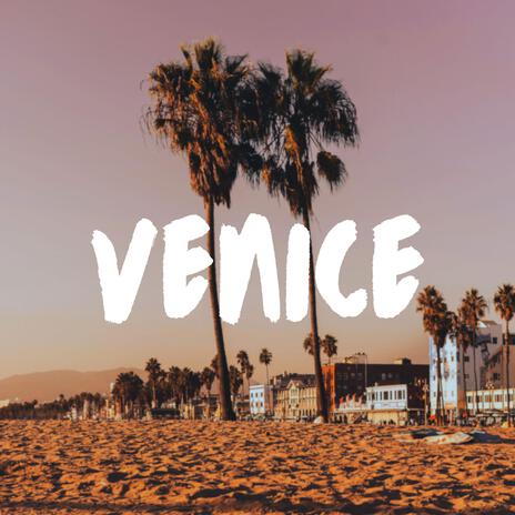 VENICE | Boomplay Music