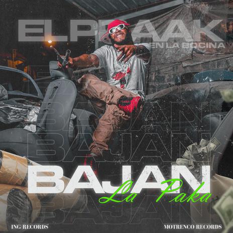 Bajan La Paka | Boomplay Music