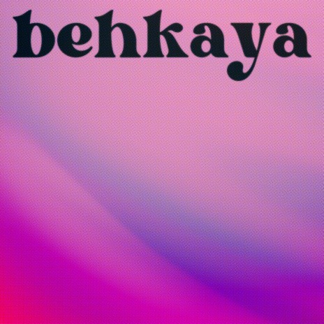 Behkaya ft. superdupersultan & Azlan109