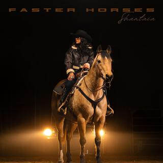 Faster Horses lyrics | Boomplay Music