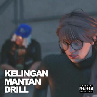 KELINGAN MANTAN DRILL