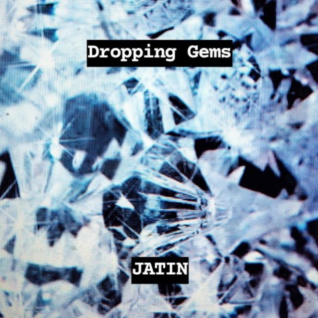Dropping Gems