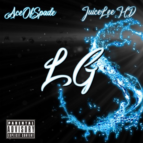 LG ft. JuiceLee HD | Boomplay Music