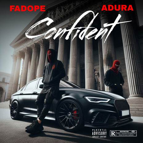 CONFIDENT ft. Adura | Boomplay Music