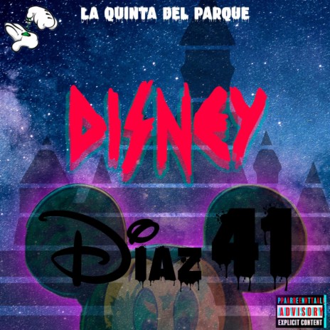 DISNEY ft. La Quinta del Parque | Boomplay Music