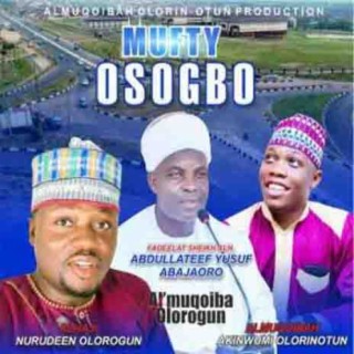 Mufty Osogbo ft Olorogun