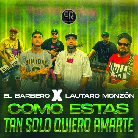 Como Estas / Tan Solo Quiero Amarte ft. Lautaro Monzon | Boomplay Music