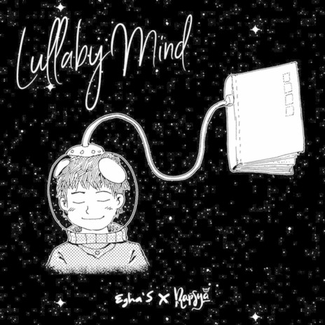 Lullaby Mind ft. Rapsya | Boomplay Music