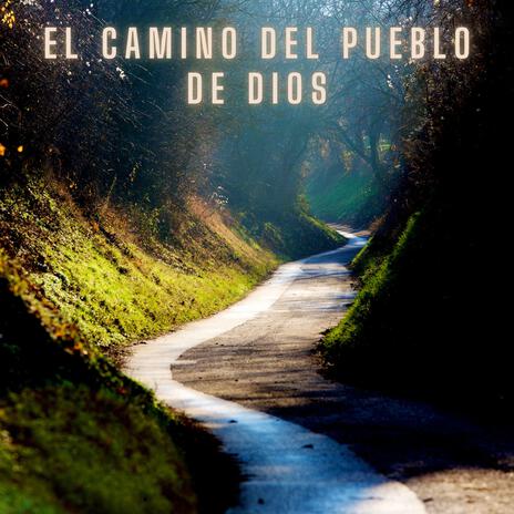 El Camino del Pueblo de Dios