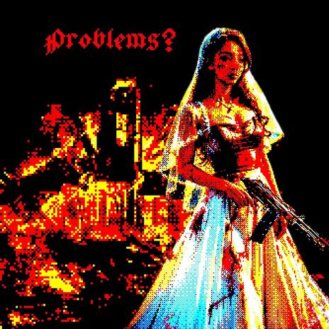 Problems! | Boomplay Music