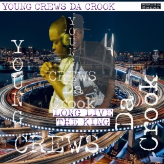 YOUNG CREWS DA CROOK