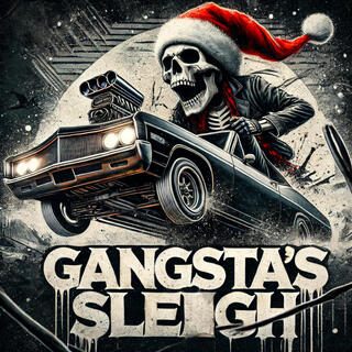 Gangstas Sleigh