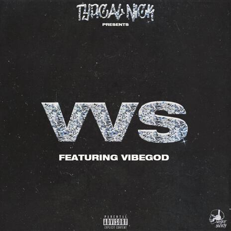 VVS ft. Vibe God