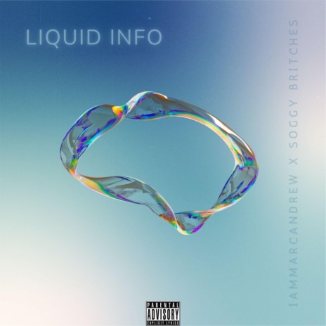 Liquid Info ft. Soggy Britches | Boomplay Music